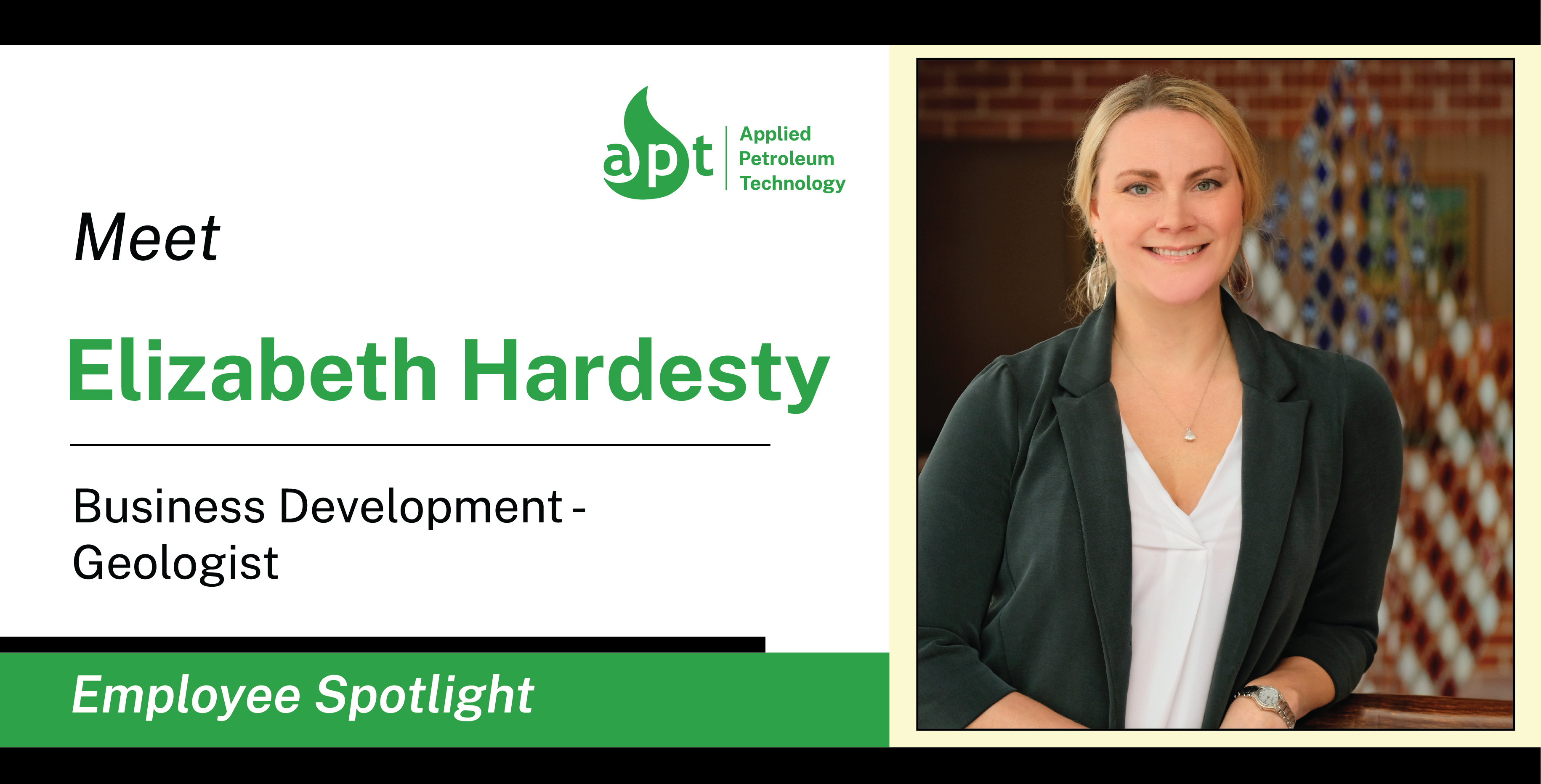 Meet Elizabeth Hardesty US Business Development - Geologist at APT