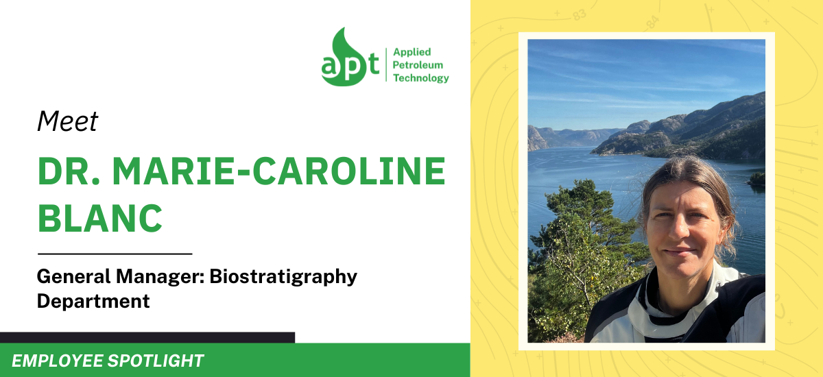 Meet Dr. Marie-Caroline Blanc: General Manager - Biostratigraphy Department